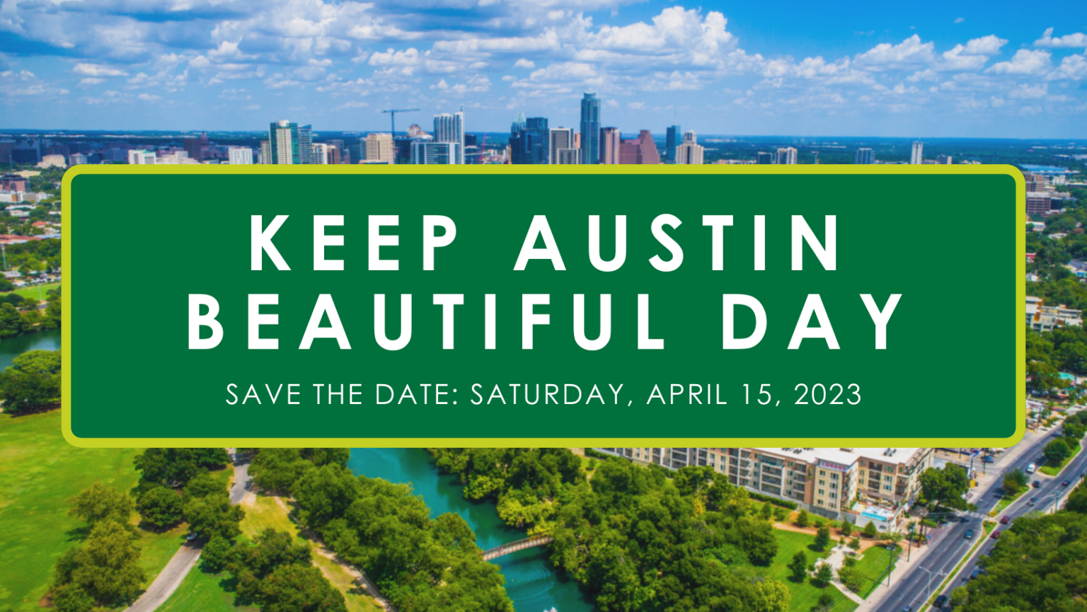 Keep Austin Beautiful Day Keep Austin Beautiful