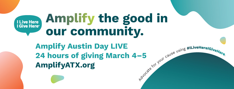 Poster for Amplify Austin Day, 24 hours of giving March 4th and 5th.